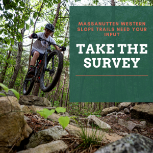 We've Got a Survey: Help Plan the Future of the Massanutten Western Slope Trails