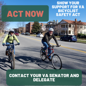 Virginia Bicyclist Safety Act ACTION NEEDED